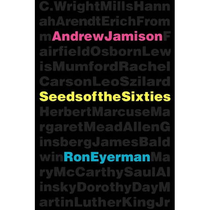 Seeds of the Sixties - Paperback