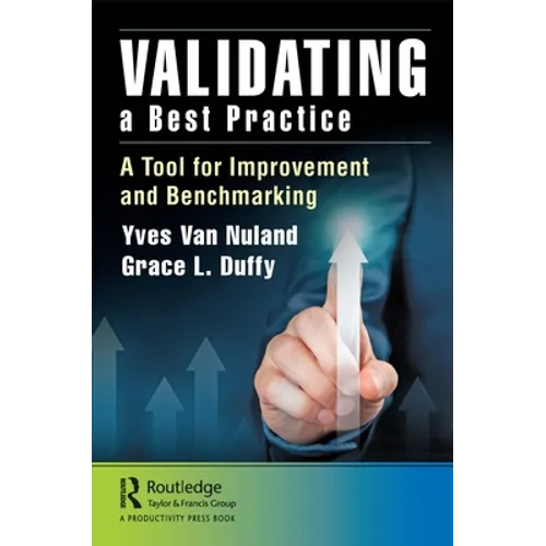 Validating a Best Practice: A Tool for Improvement and Benchmarking - Paperback