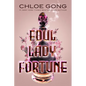 Foul Lady Fortune - Paperback