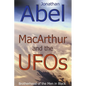 MacArthur and the UFOs - Paperback
