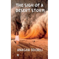 The Sigh of a Desert Storm - Paperback