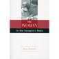 The Woman in the Surgeon's Body - Paperback