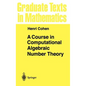 A Course in Computational Algebraic Number Theory - Hardcover