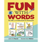 Fun With Words: The ABC's of Heteronyms & Homonyms - Paperback
