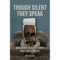 Though Silent They Speak: Arkansas Gravestones and Graveyards - Paperback