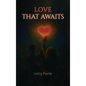 Love That Awaits - Hardcover