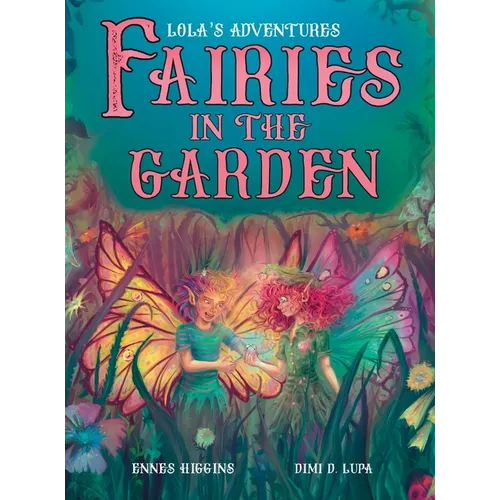 Fairies in the Garden - Hardcover