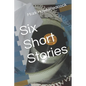Six Short Stories - Paperback