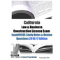 California Law & Business Construction License Exam ExamFOCUS Study Notes & Review Questions 2016/17 Edition - Paperback