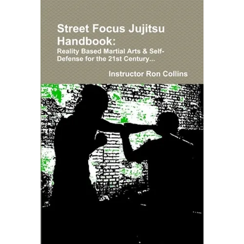 Street Jujitsu Handbook - Paperback