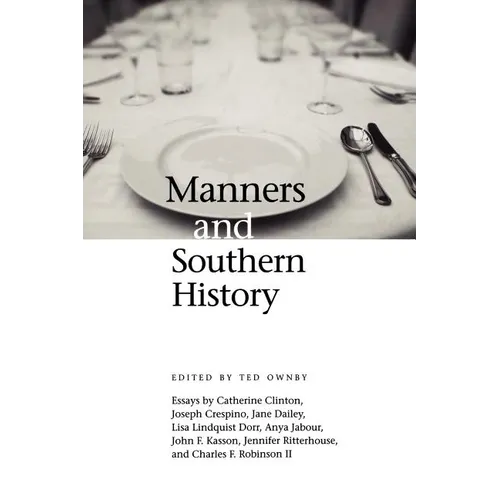 Manners and Southern History - Paperback