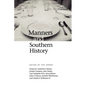 Manners and Southern History - Paperback