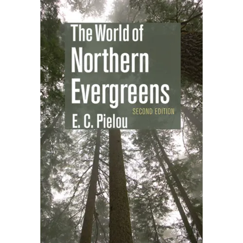 The World of Northern Evergreens - Paperback