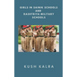 Girls in Sainik Schools and Rashtriya Military Schools - Hardcover