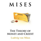 The Theory of Money and Credit - Paperback