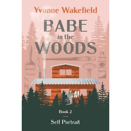 Babe in the Woods: Self Portrait - Paperback