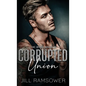 Corrupted Union - Hardcover