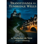 Transylvania to Tunbridge Wells - Hardcover