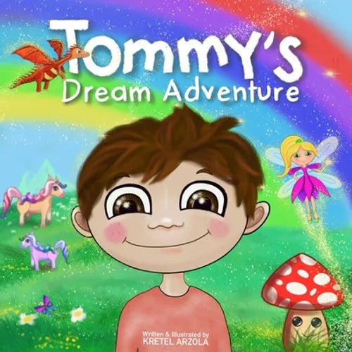 Tommy's Dream Adventure: Book 1 - Paperback