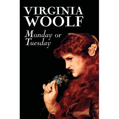 Monday or Tuesday by Virginia Woolf, Fiction, Classics, Literary, Short Stories - Paperback