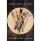 Lunch with a Bigot: The Writer in the World - Paperback