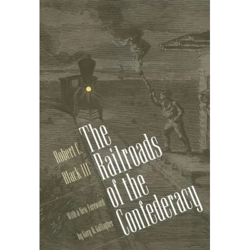Railroads of the Confederacy - Paperback