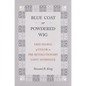 Blue Coat or Powdered Wig: Free People of Color in Pre-Revolutionary Saint Domingue - Paperback