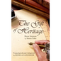 The Gift of Heritage - Hardcover