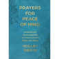Prayers for Peace of Mind: Scripture and Encouragement for Days of Anxiety, Worry, and Stress - Imitation Leather