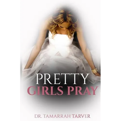 Pretty Girls Pray - Paperback