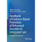 Handbook of Evidence-Based Prevention of Behavioral Disorders in Integrated Care: A Stepped Care Approach - Paperback