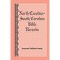 North Carolina -- South Carolina Bible Records - Paperback