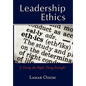 Leadership Ethics - Hardcover