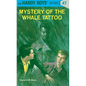 Mystery of the Whale Tattoo - Hardcover