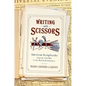 Writing with Scissors: American Scrapbooks from the Civil War to the Harlem Renaissance - Paperback