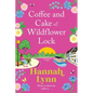 Coffee and Cake at Wildflower Lock - Paperback