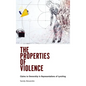 The Properties of Violence: Claims to Ownership in Representations of Lynching - Paperback