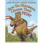 How Do Dinosaurs Choose Their Pets? - Hardcover