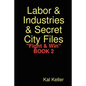 Labor & Industries & Secret City Files Fight & Win - Paperback