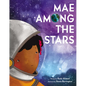 Mae Among the Stars - Hardcover