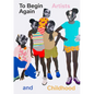 To Begin Again: Artists and Childhood - Hardcover