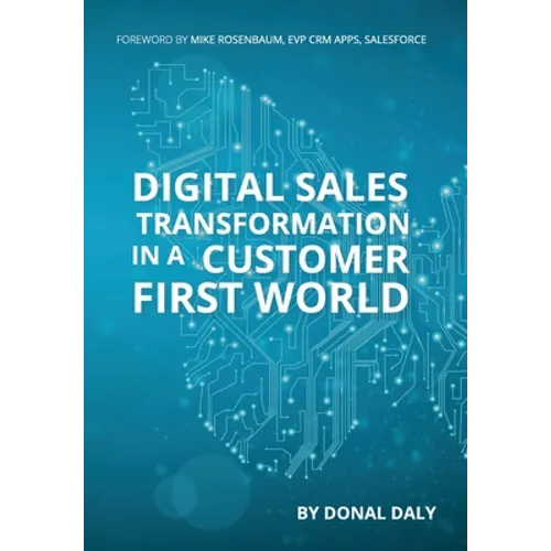 Digital Sales Transformation In a Customer First World - Hardcover