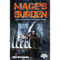 Mage's Burden: Book 1 of the Fire of the Jidaan Trilogy - Paperback