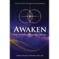 Awaken: The Alchemy of Divine Union-Ancient Tools for Personal Empowerment - Paperback