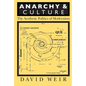 Anarchy and Culture: The Aesthetic Politics of Modernism - Paperback