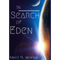 In Search of Eden - Hardcover