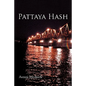 Pattaya Hash - Paperback