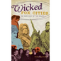 Wicked Fox Cities: The Dark Side of the Valley - Hardcover