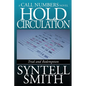Hold Circulation - A Call Numbers Novel: Trial and Redemption - Paperback