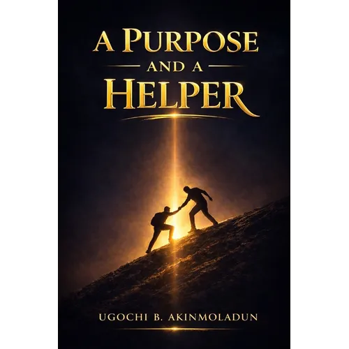 A Purpose and a Helper - Paperback